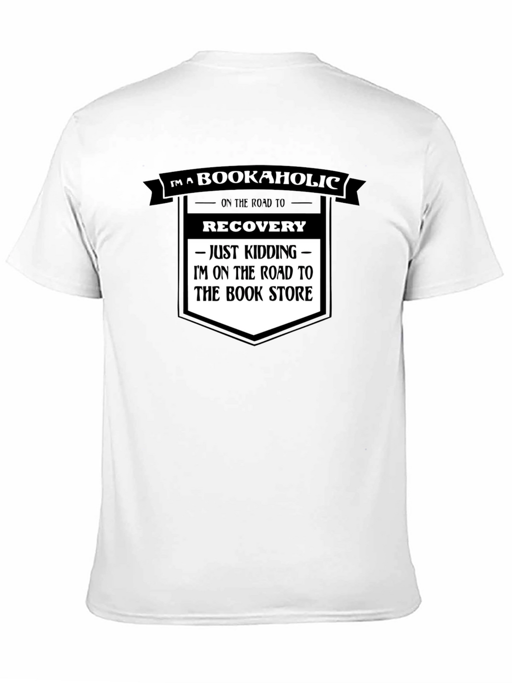 Bookaholic T-Shirt - Road to Bookstore Funny Tee