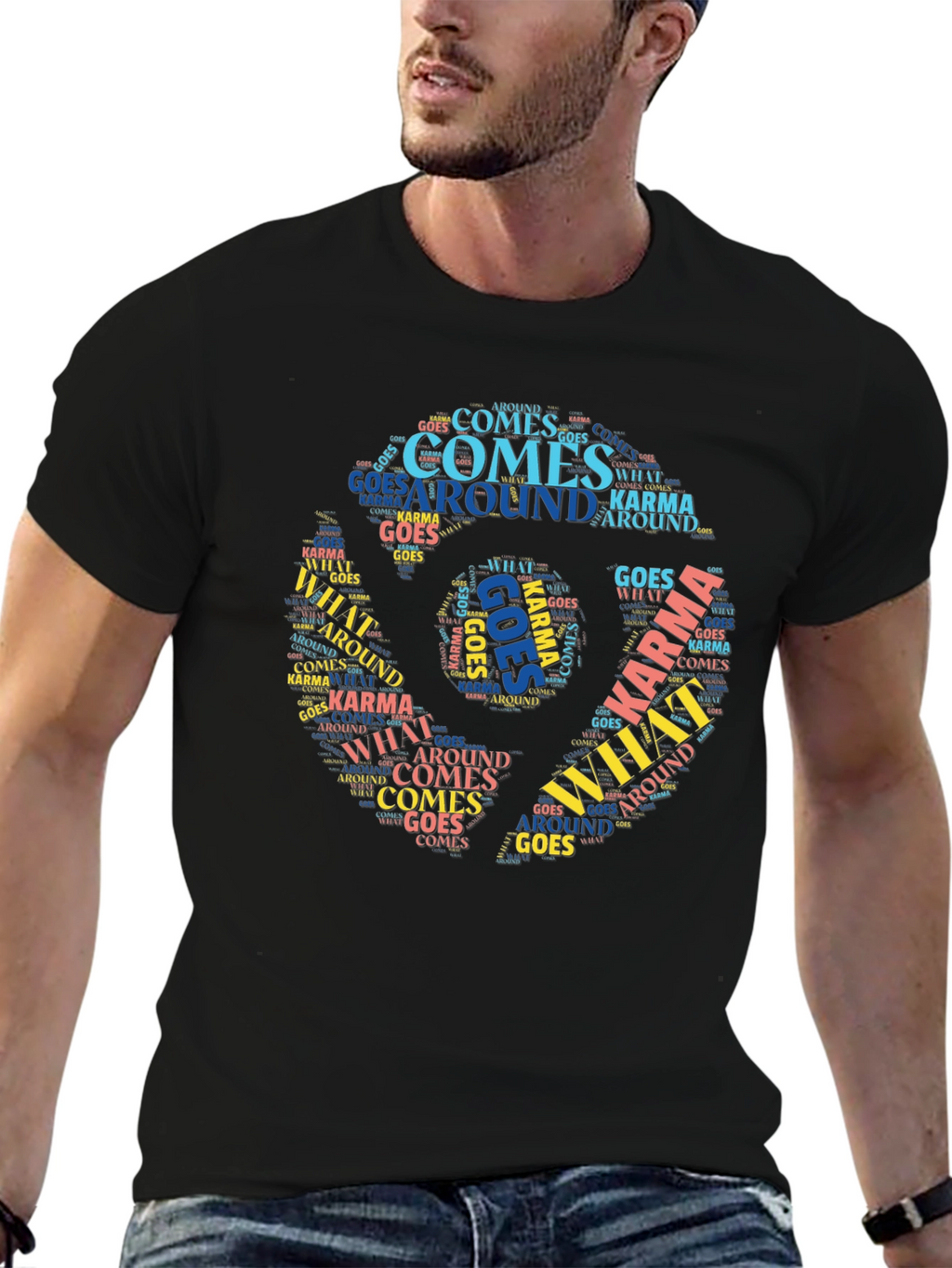 Karma T-Shirt What Goes Around Comes Around