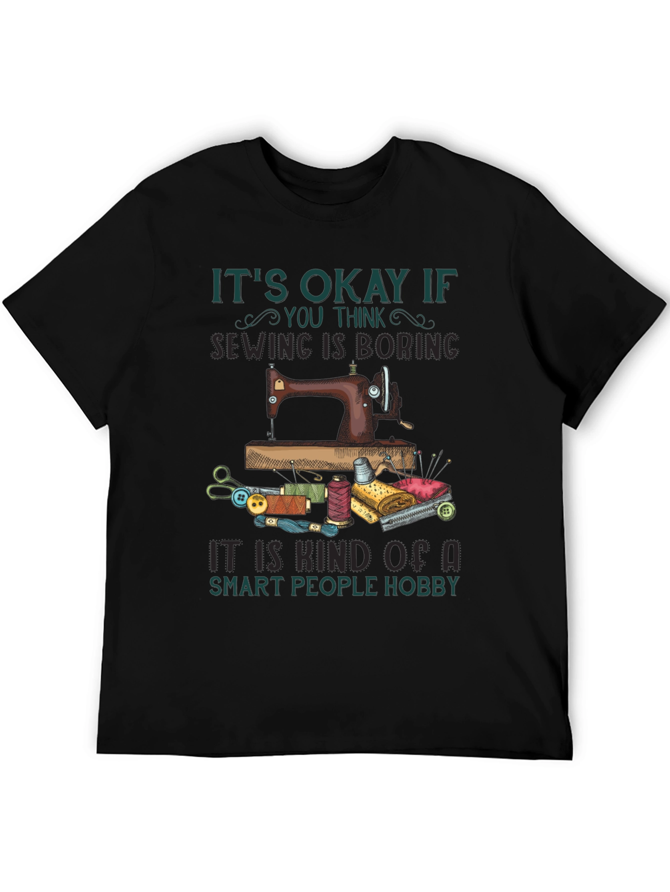 Sewing Hobby T-Shirt - Smart People Sewing