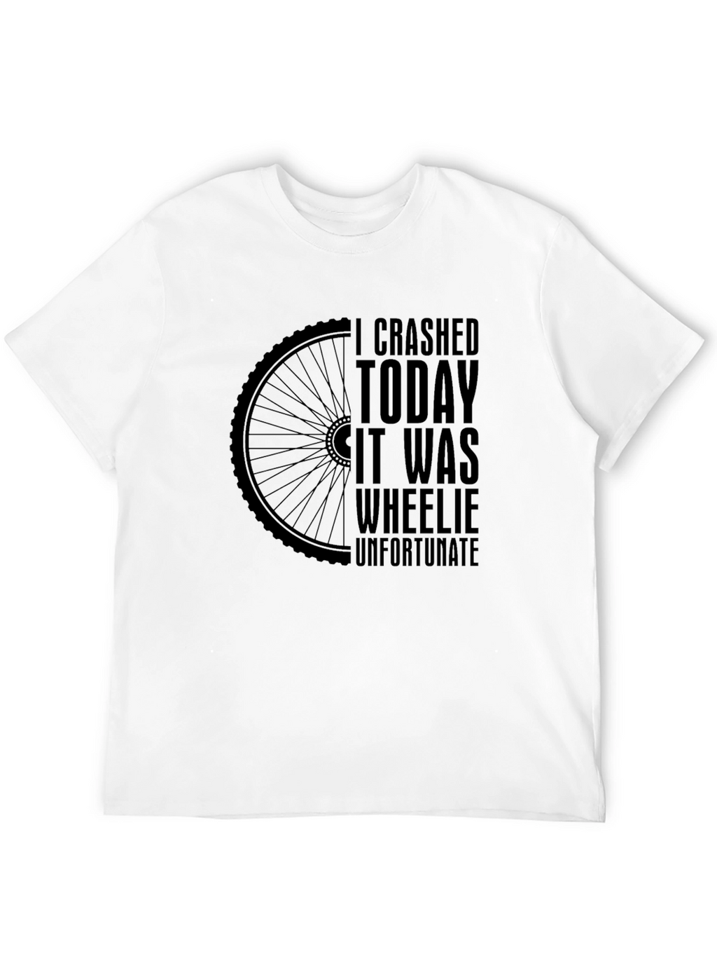 I Crashed Today Wheelie Unfortunate Black T-Shirt