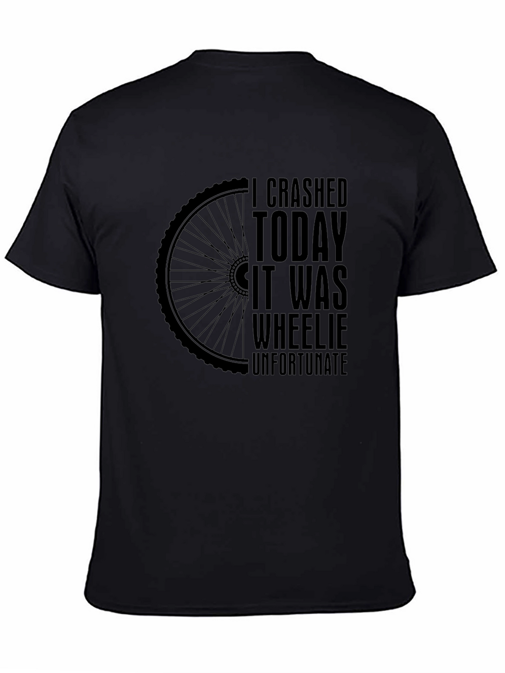 I Crashed Today Wheelie Unfortunate Black T-Shirt