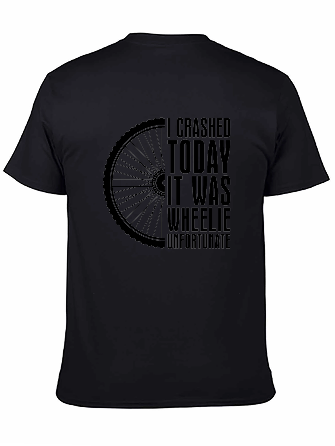 I Crashed Today Wheelie Unfortunate Black T-Shirt