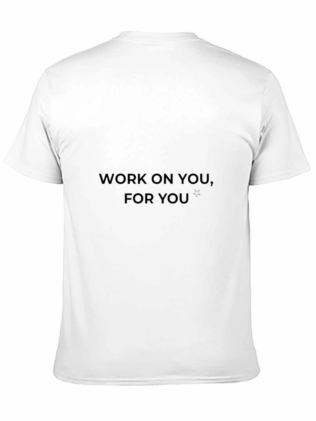 Work On You For You Black T-Shirt