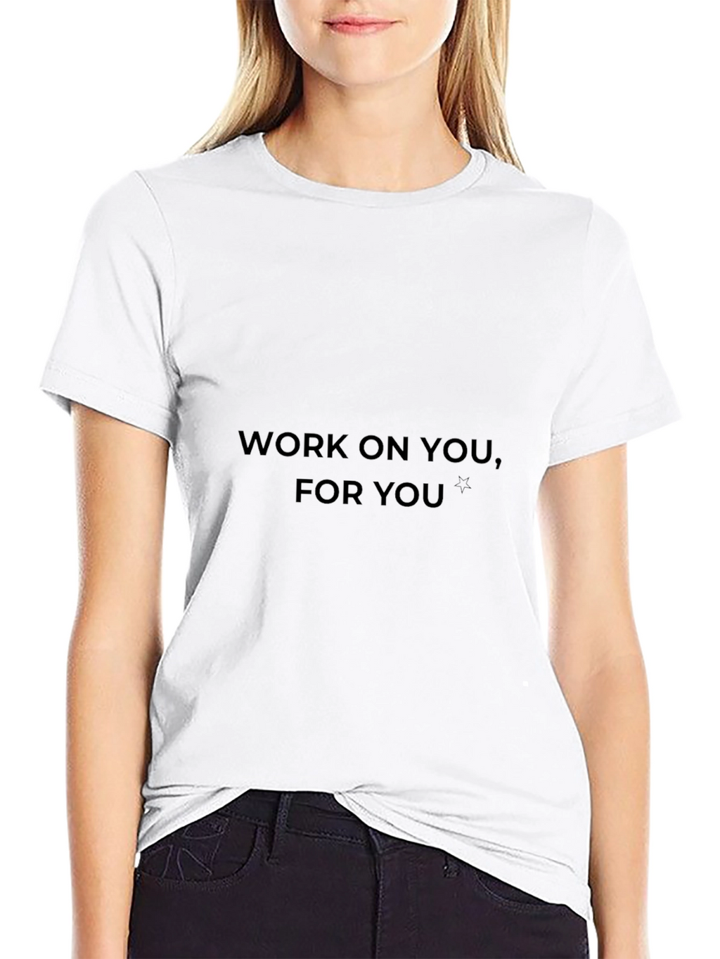 Work On You For You Black T-Shirt