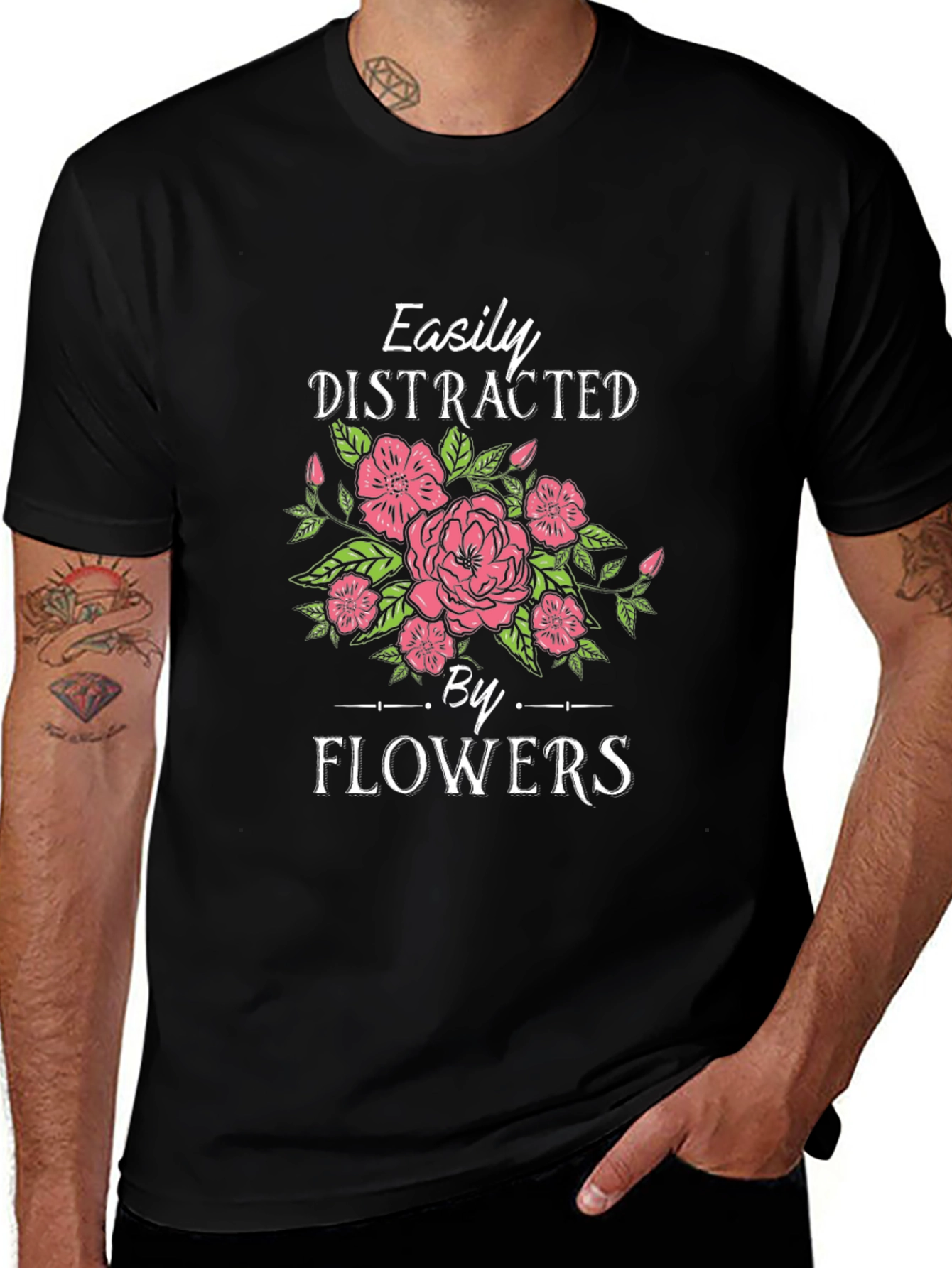 Easily Distracted by Flowers Graphic T-Shirt