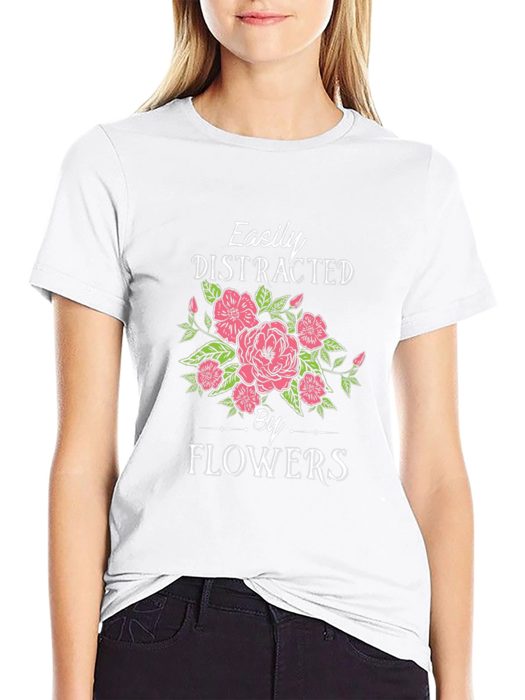 Easily Distracted by Flowers Graphic T-Shirt