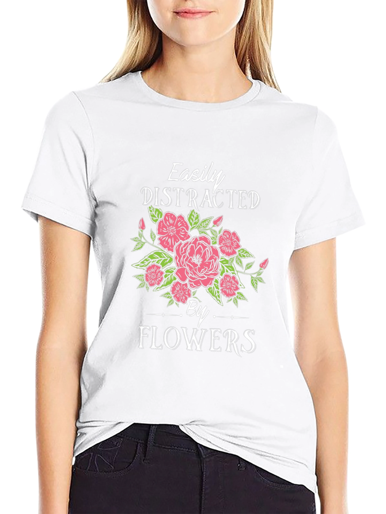 Easily Distracted by Flowers Graphic T-Shirt