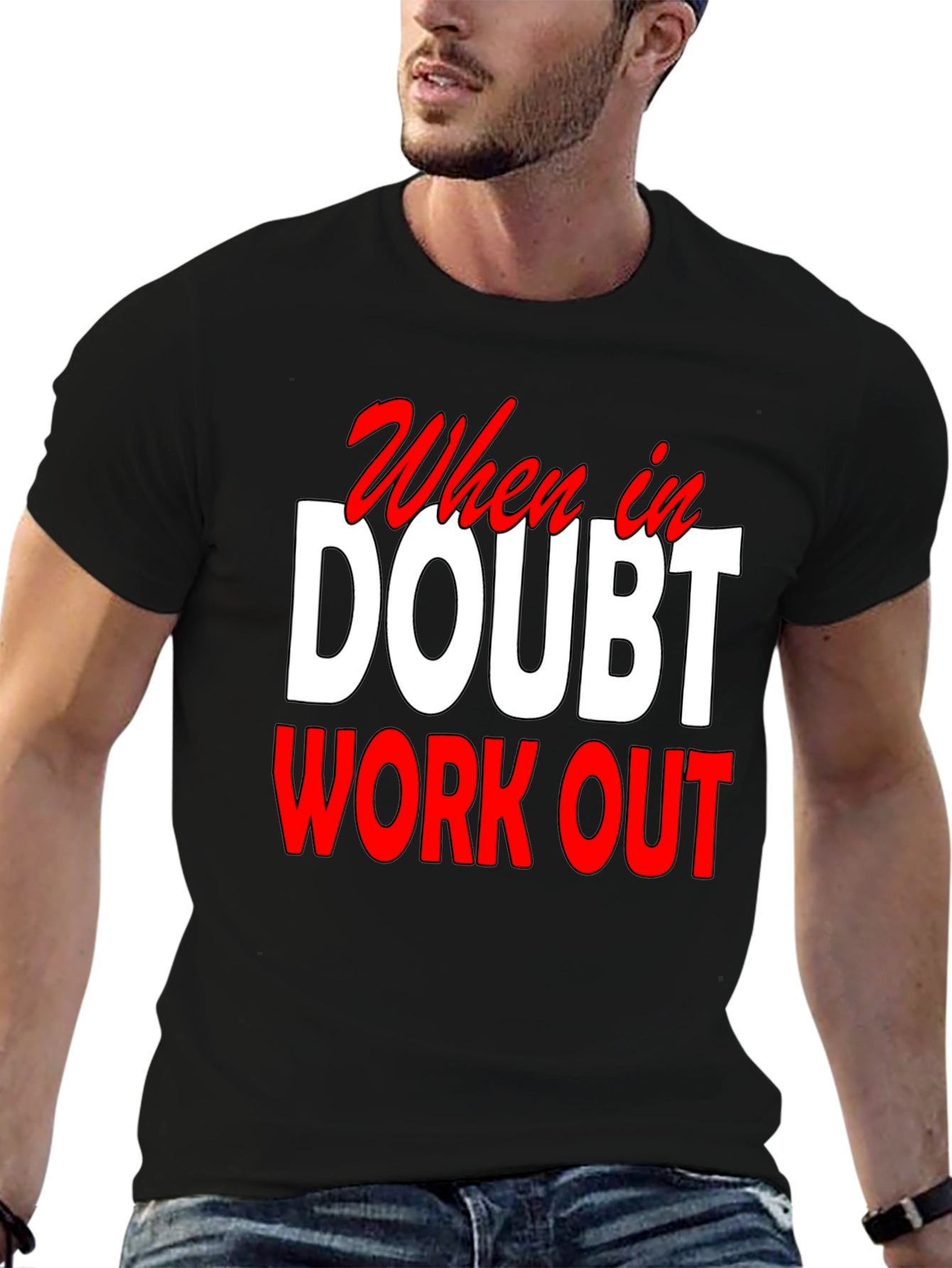 When In Doubt Workout Black T-Shirt