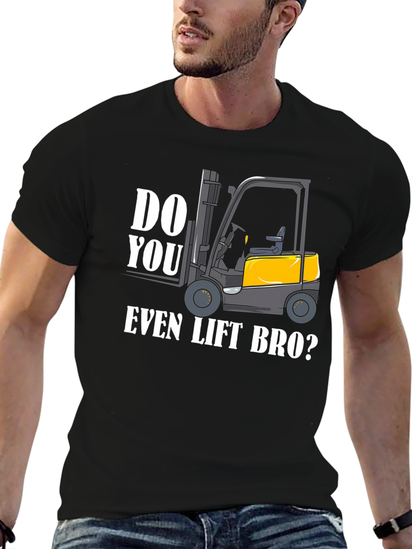 Do You Even Lift Bro Forklift Graphic Tee
