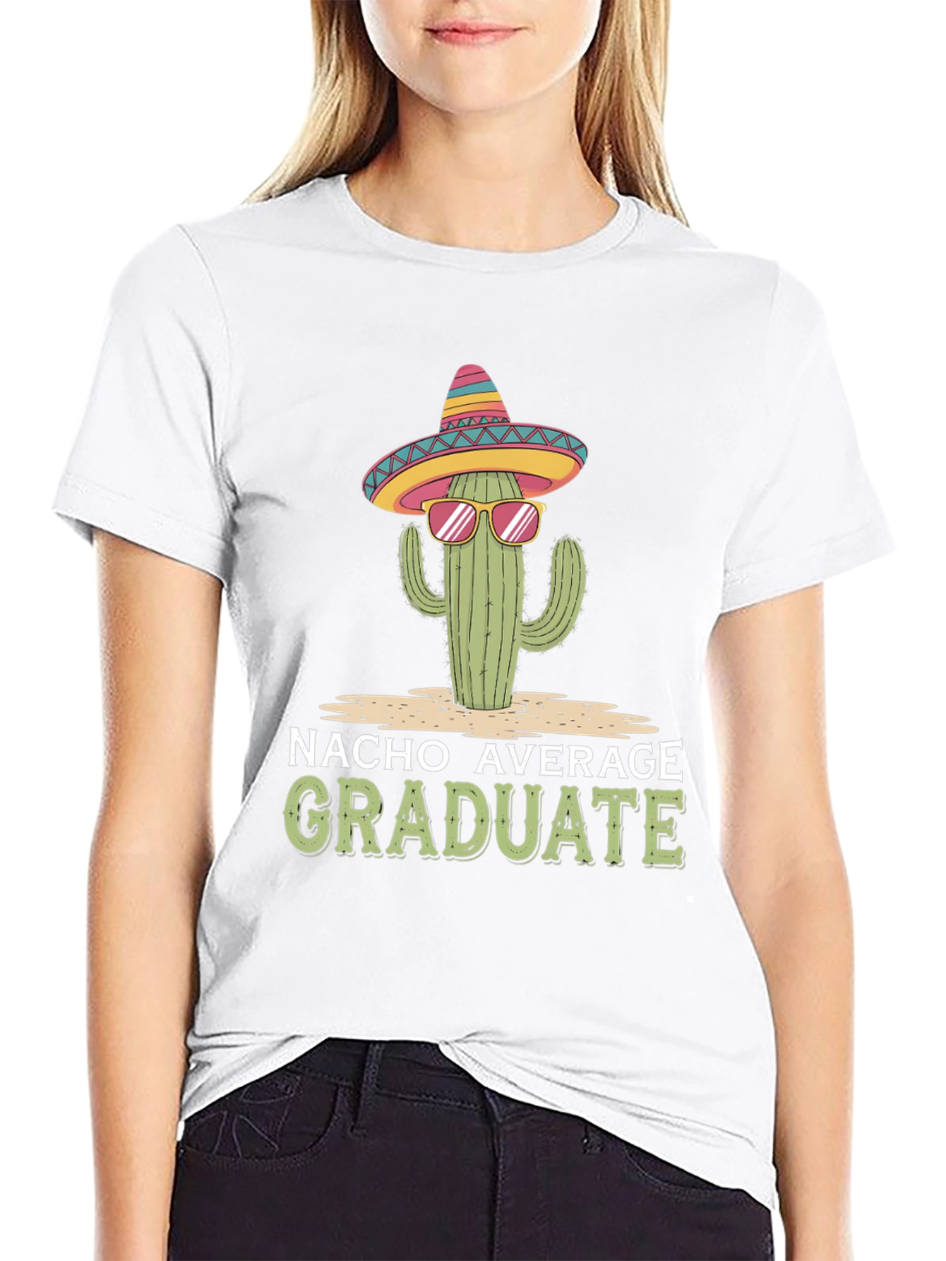 Nacho Average Graduate T-Shirt - Cactus Sombrero