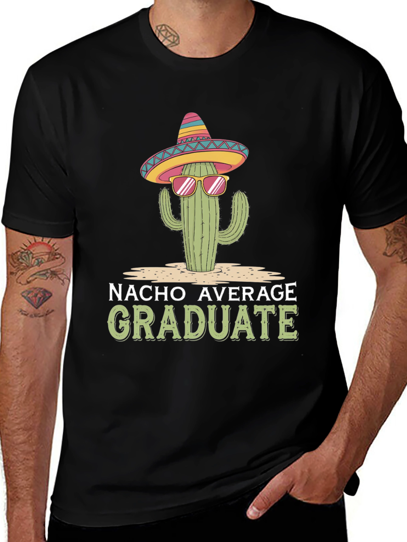 Nacho Average Graduate T-Shirt - Cactus Sombrero