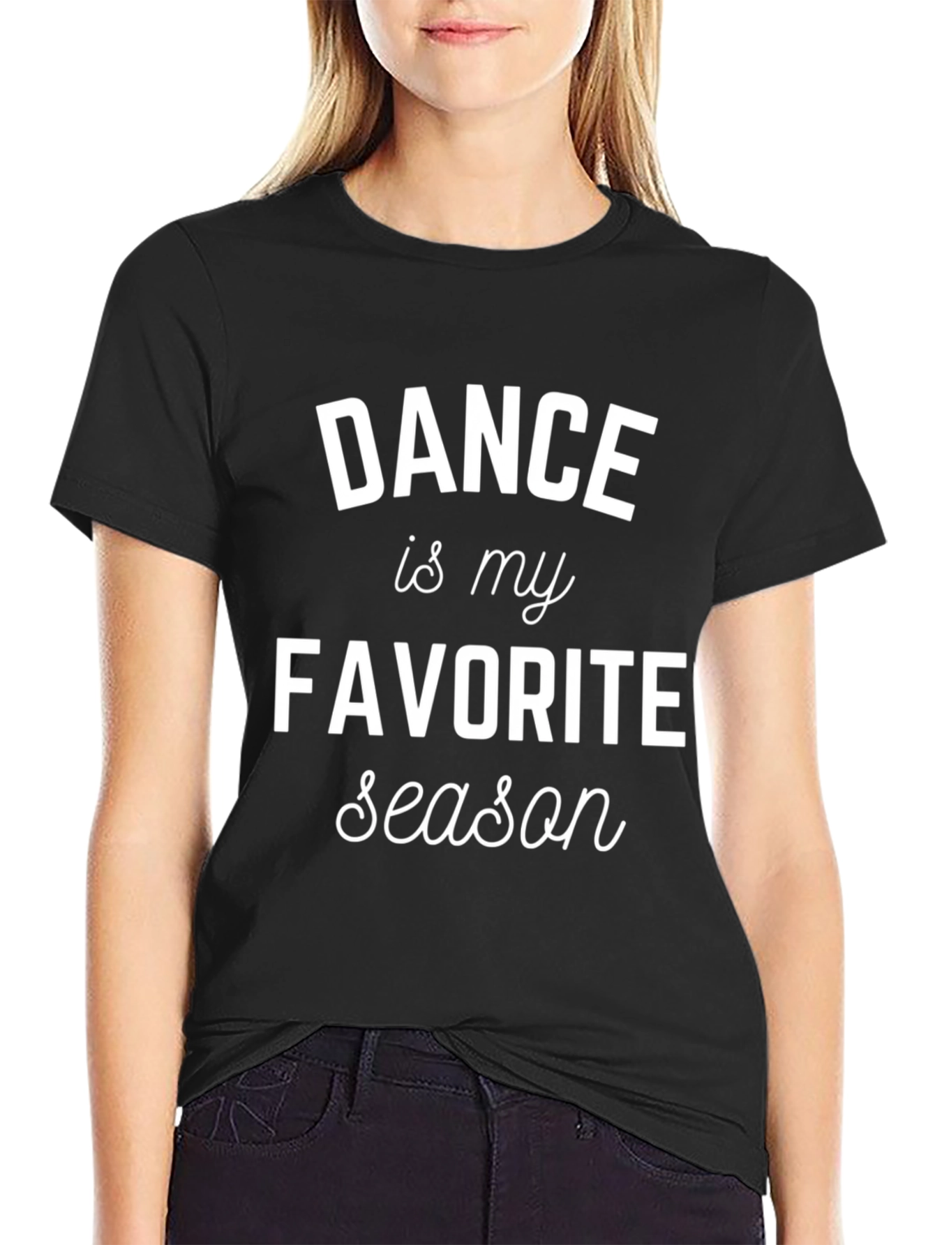 Dance is My Favorite Season Black T-Shirt