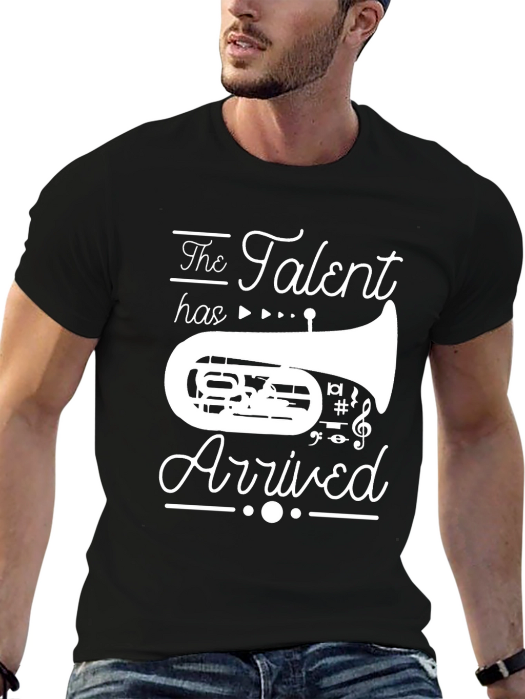 The Talent has Arrived Tuba T-Shirt