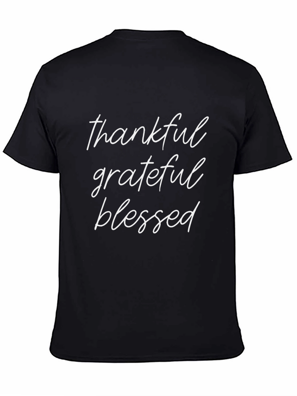 Thankful Grateful Blessed T-Shirt - Black