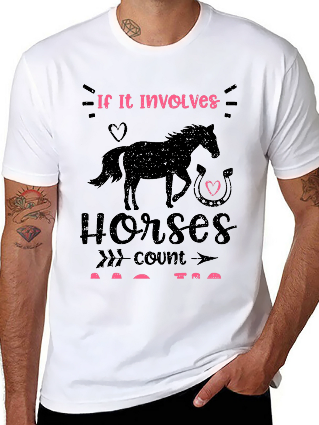 If it Involves Horses T-Shirt