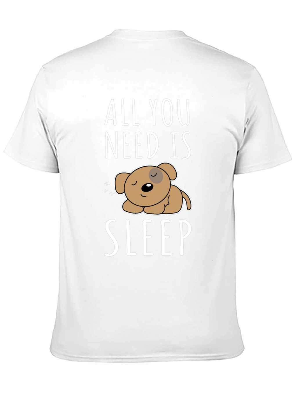 All You Need Is Sleep T-Shirt