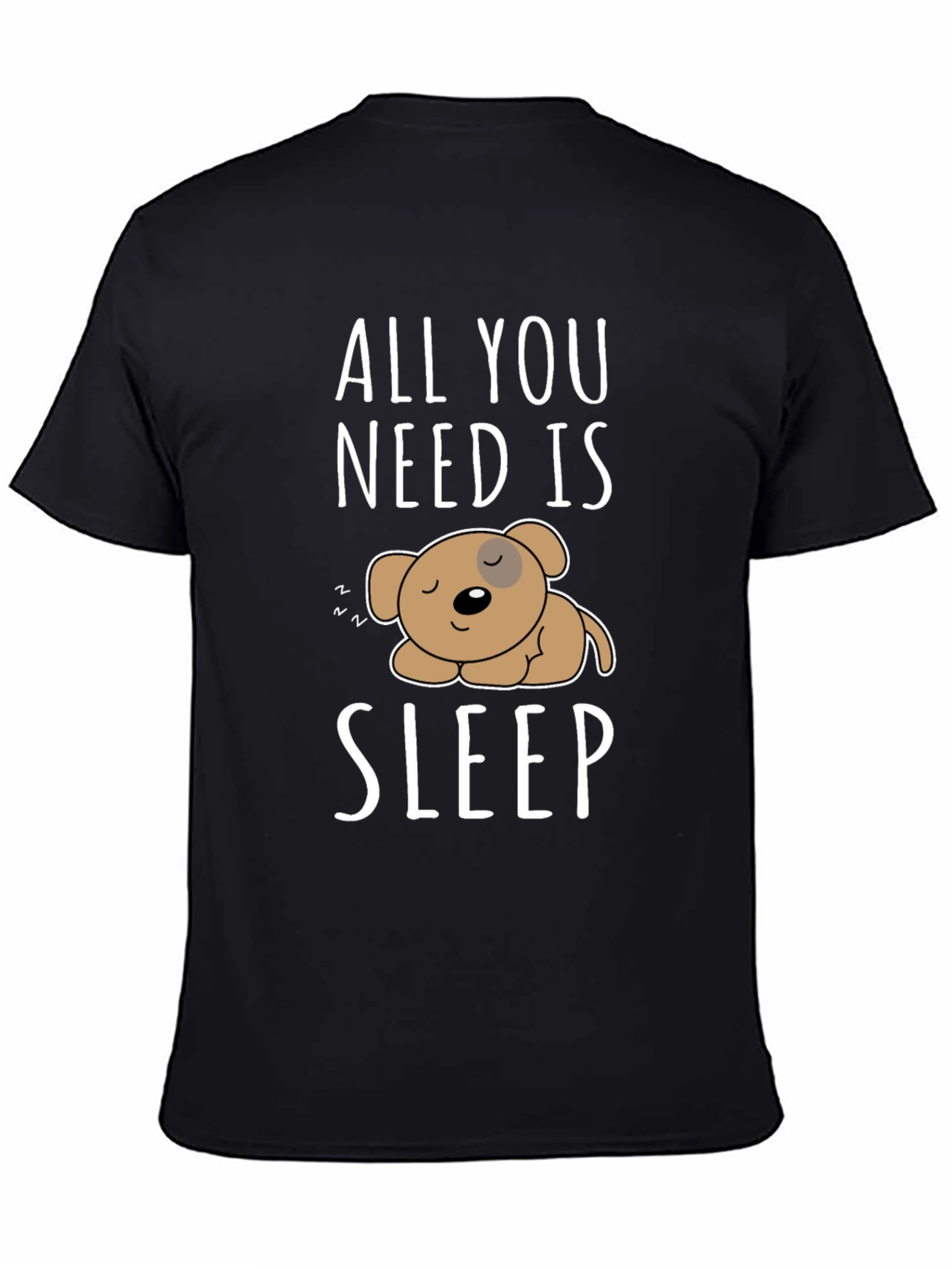 All You Need Is Sleep T-Shirt