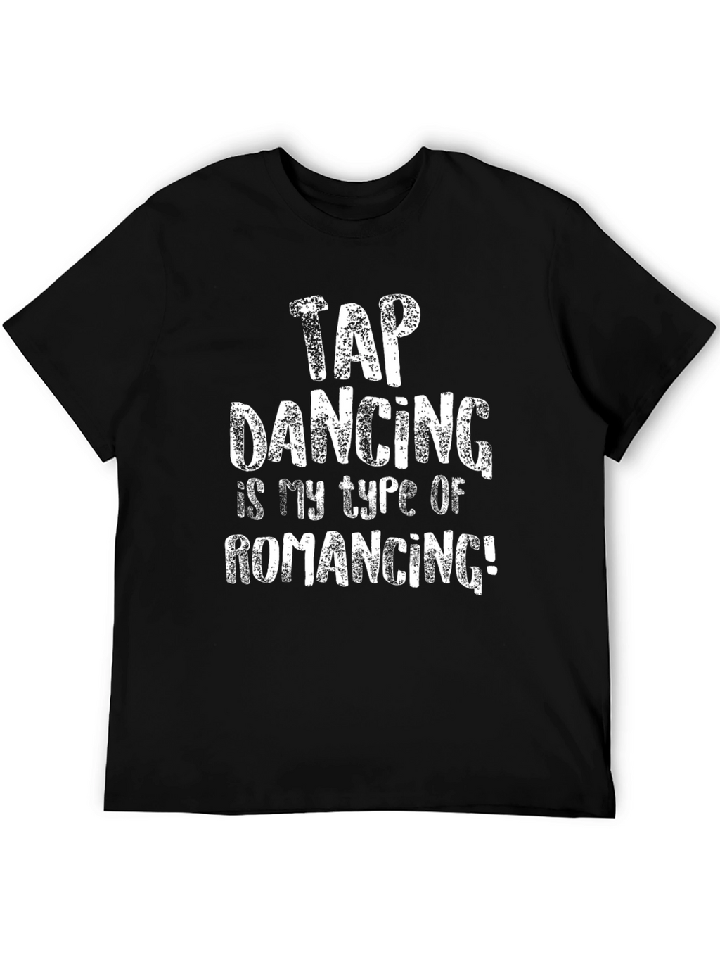Tap Dancing Romancing Graphic Tee - Novelty T-Shirt