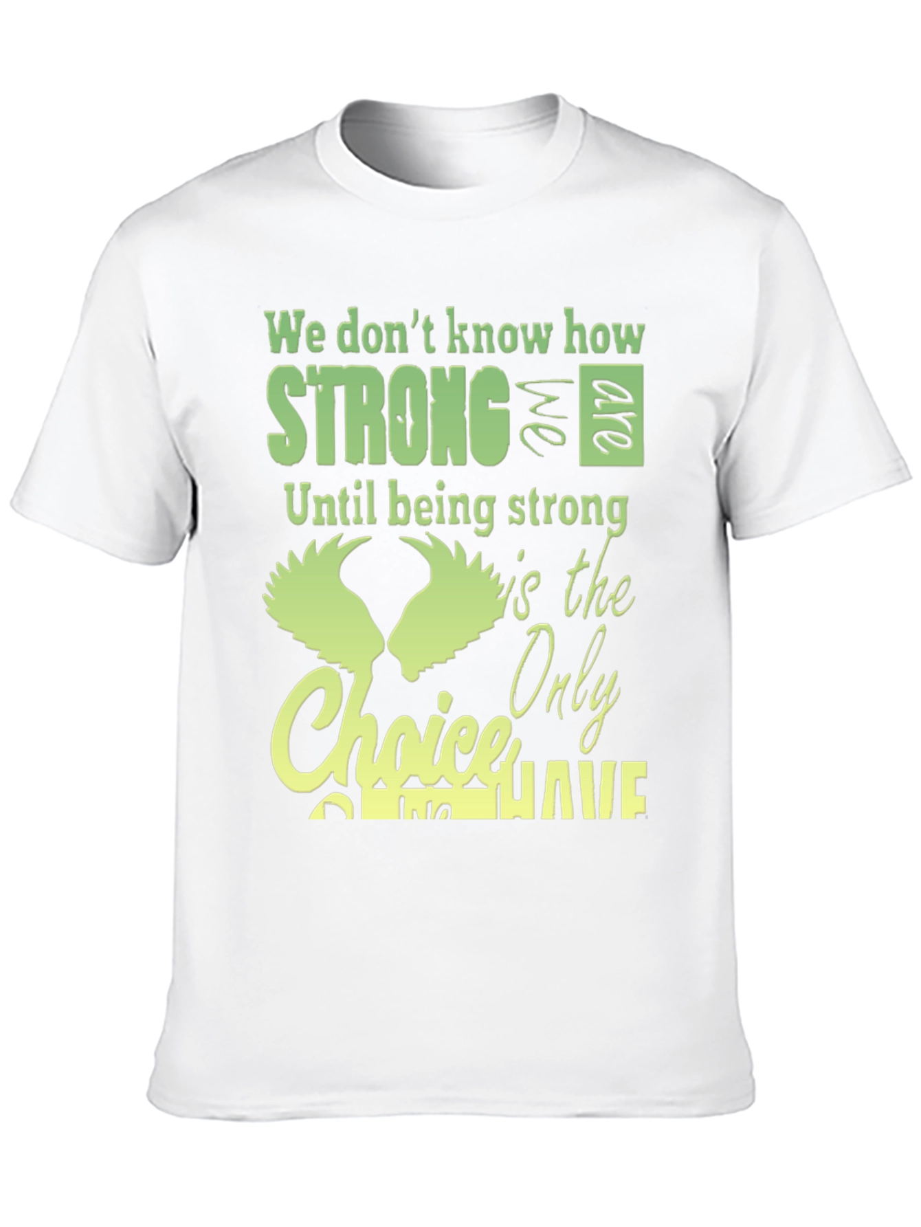 Strong Choice T-Shirt