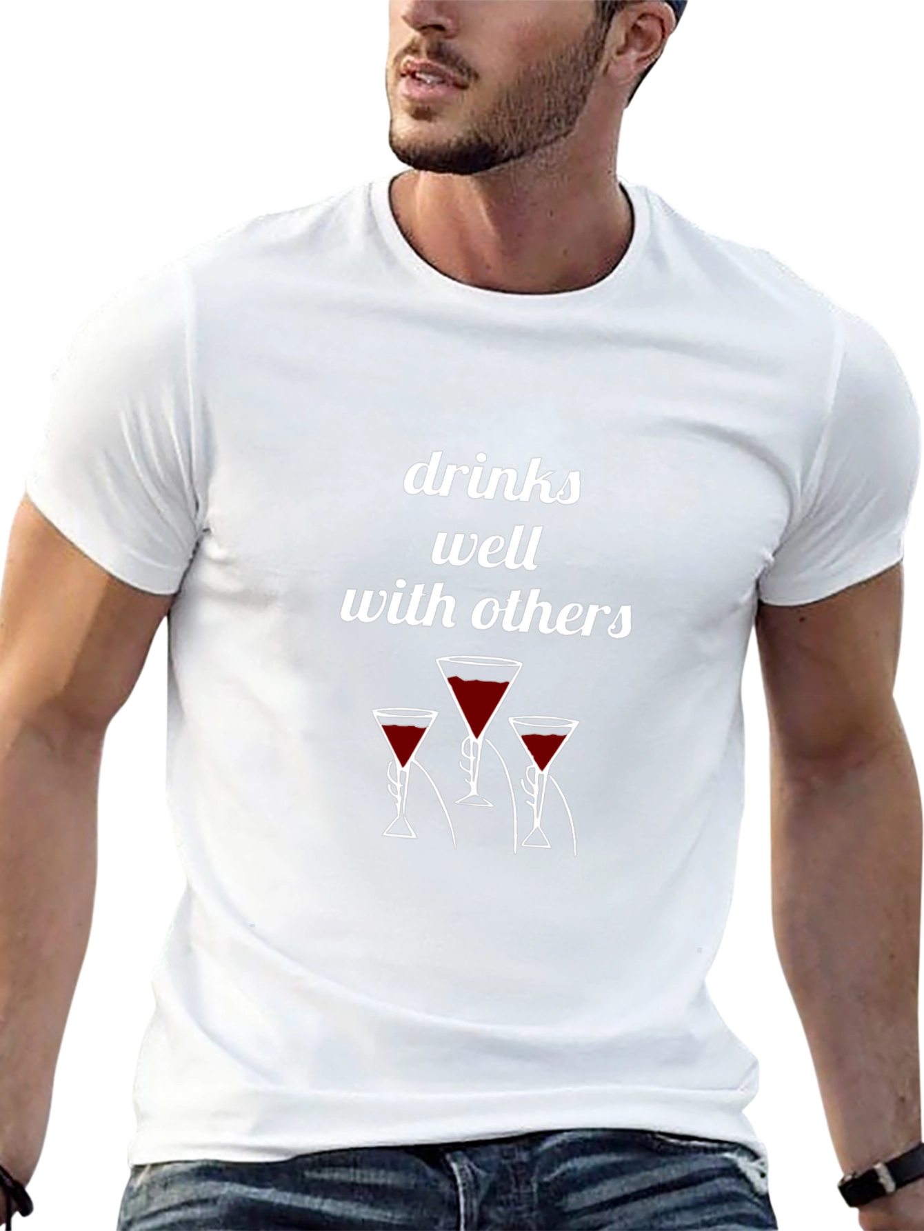 Drinks Well With Others T-Shirt