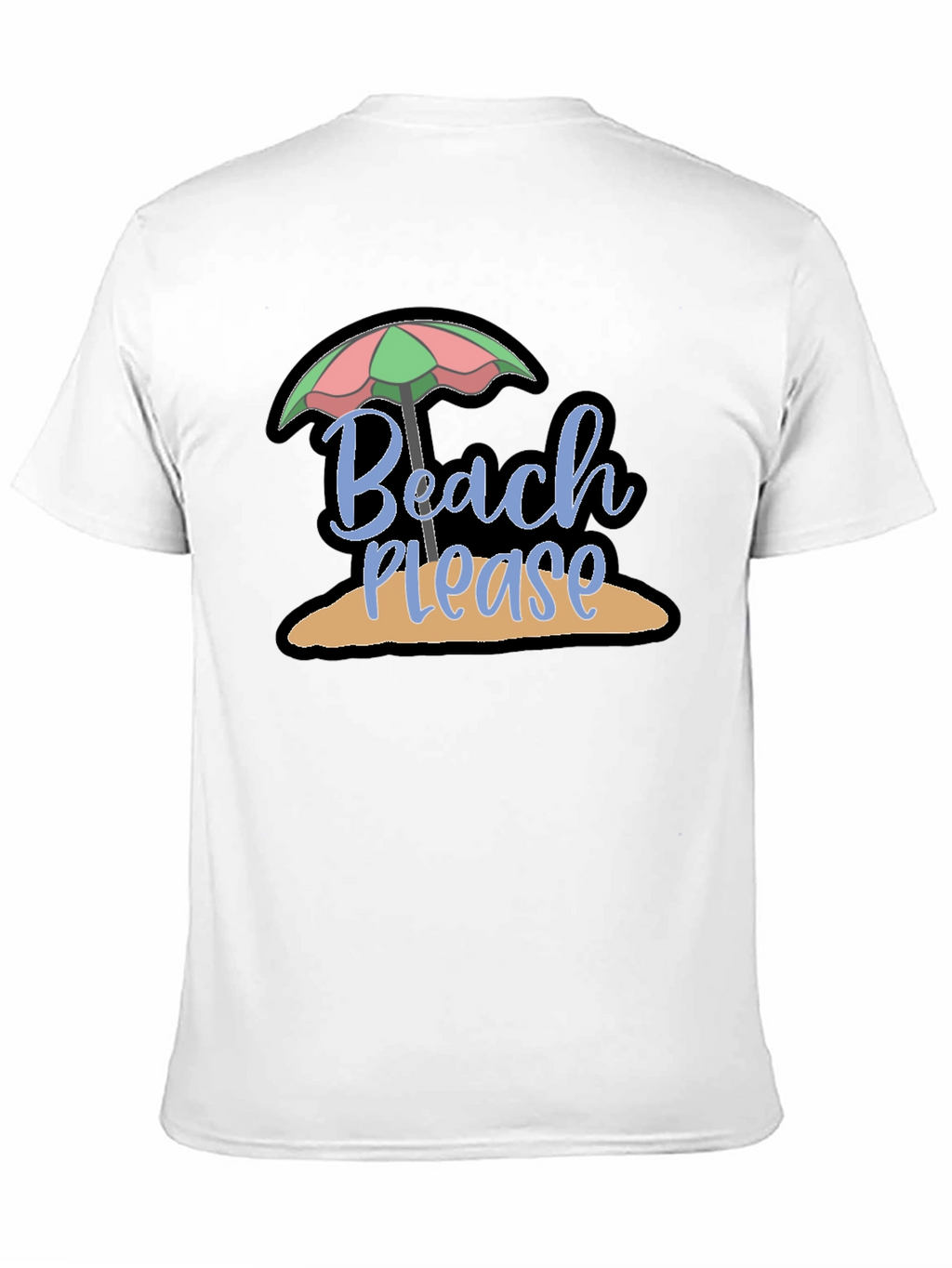 Beach Please Graphic T-Shirt - Summer Vacation Ready
