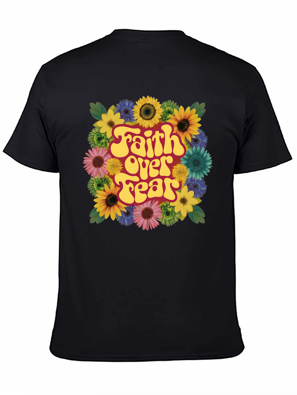 Faith Over Fear Floral T-Shirt