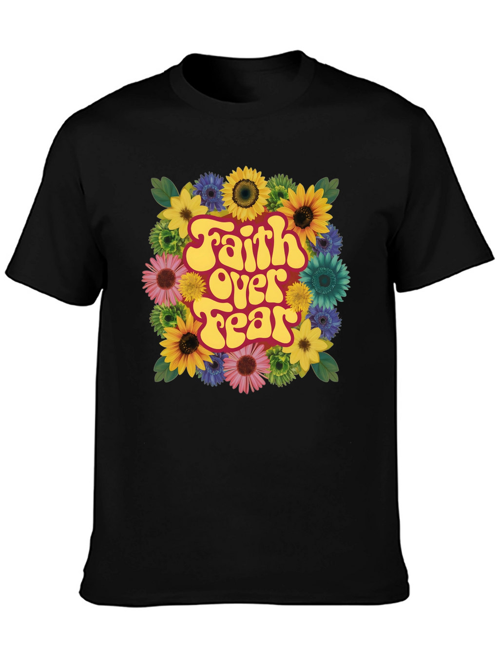 Faith Over Fear Floral T-Shirt