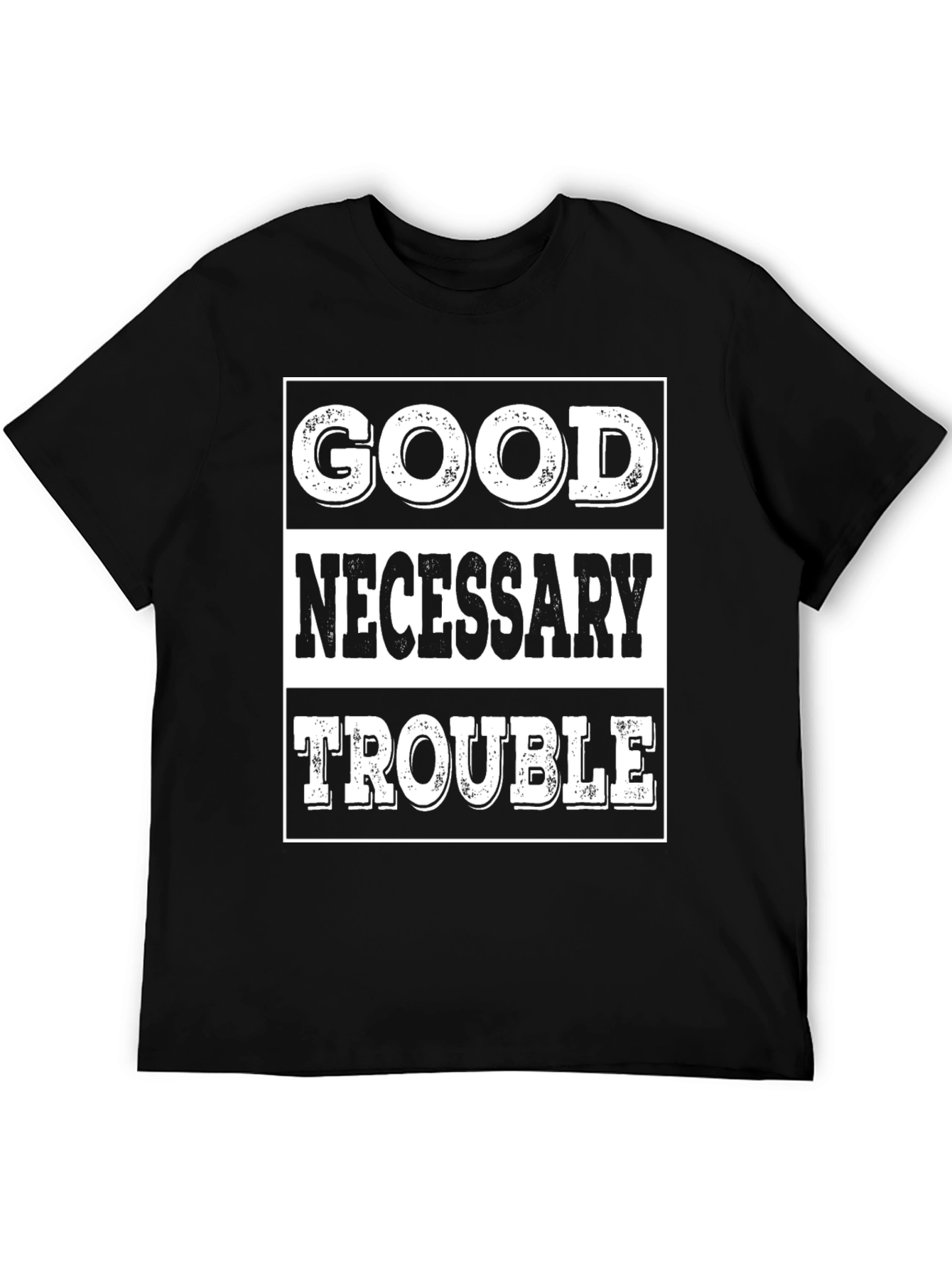 Good Necessary Trouble Graphic T-Shirt
