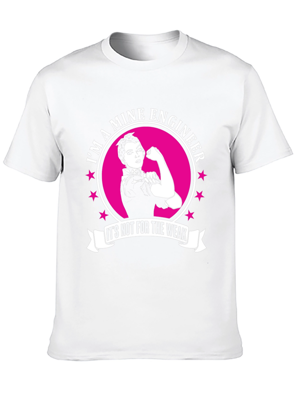 Mine Engineer Strong Woman T-Shirt