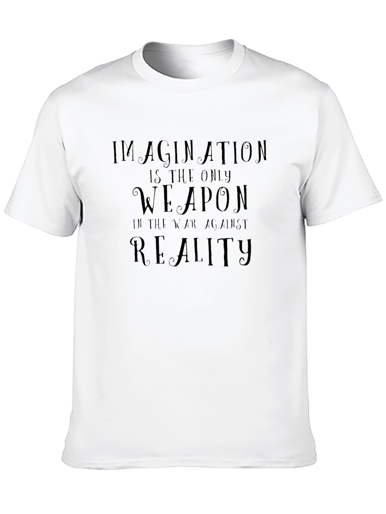 Imagination is Reality T-Shirt
