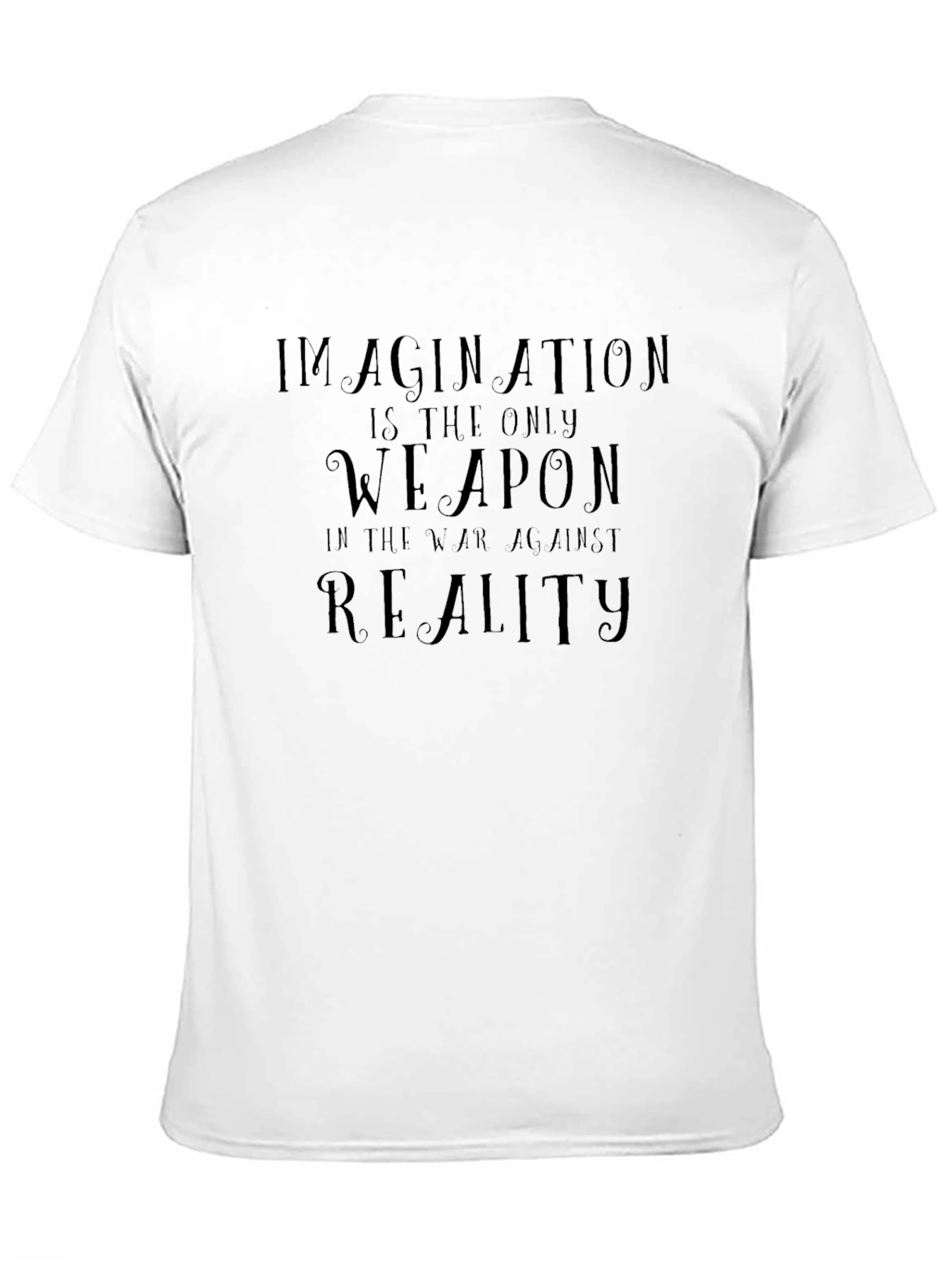 Imagination is Reality T-Shirt