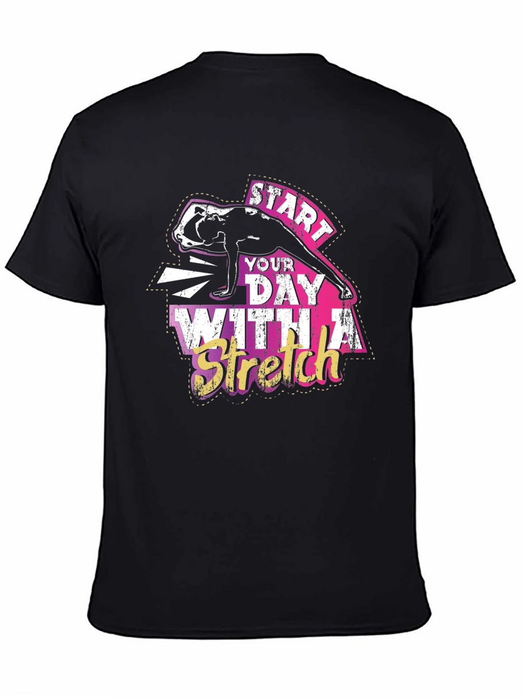 Start Your Day With A Stretch Black T-Shirt