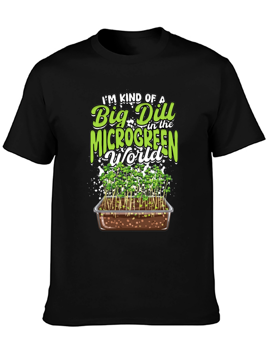 Big Dill Microgreen World Graphic Tee