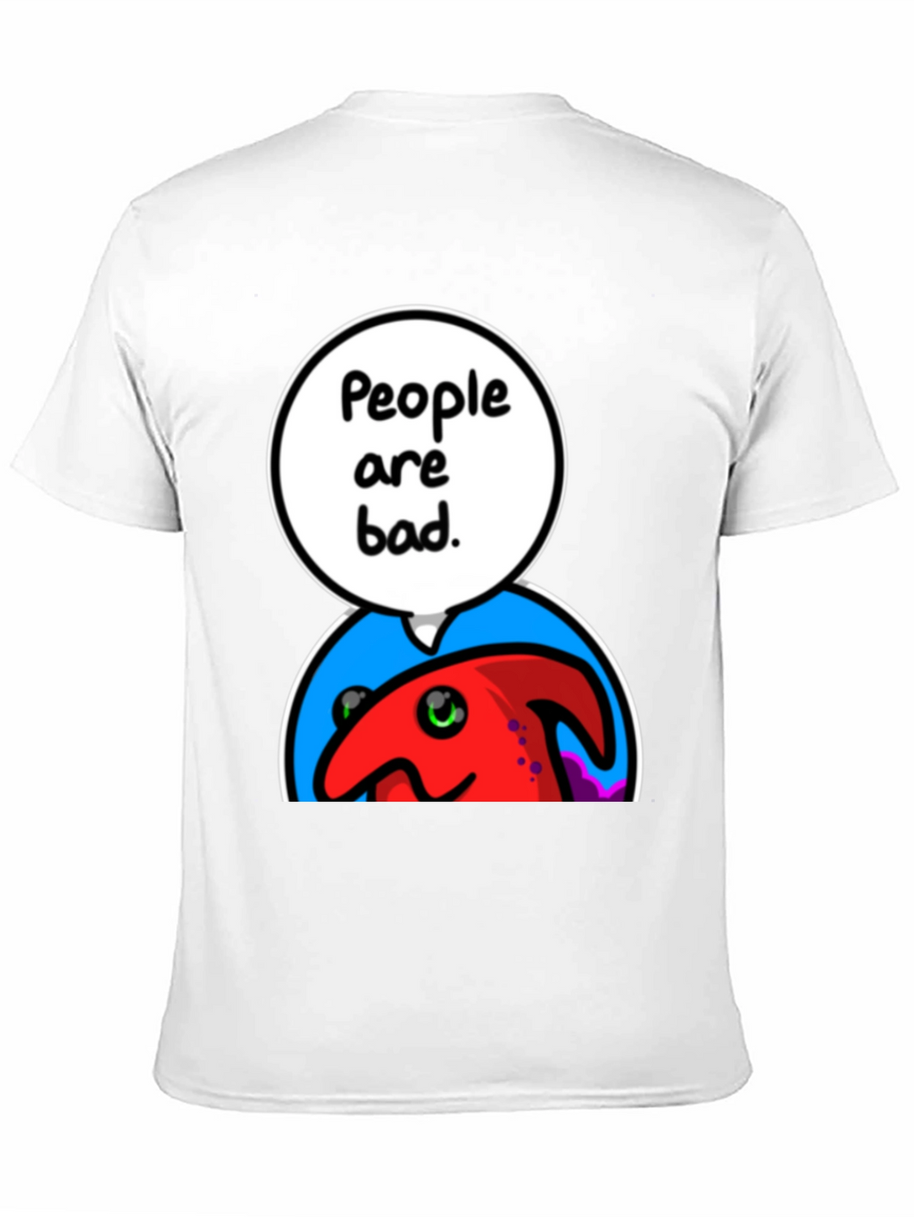 People Are Bad Graphic T-Shirt