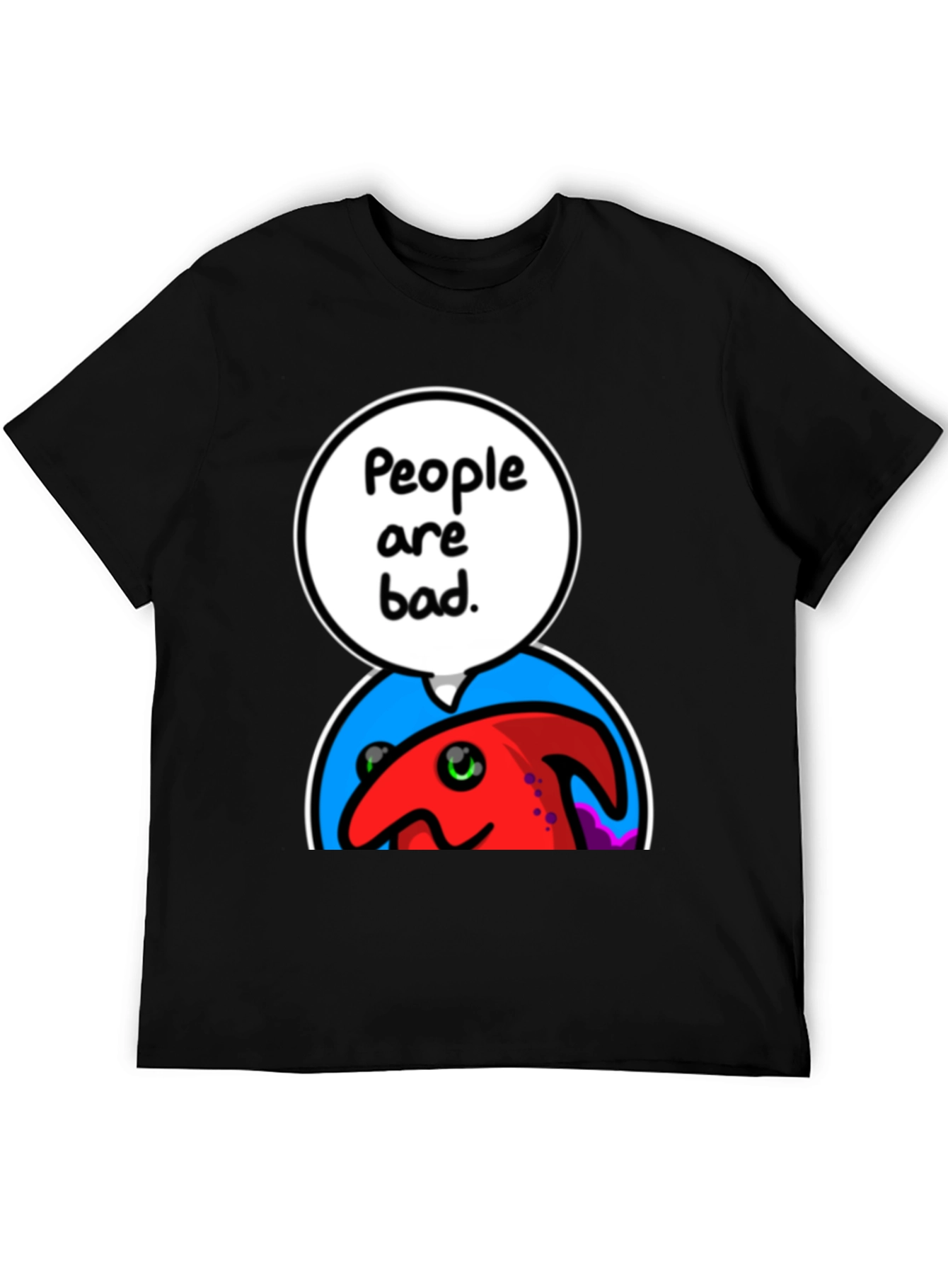 People Are Bad Graphic T-Shirt