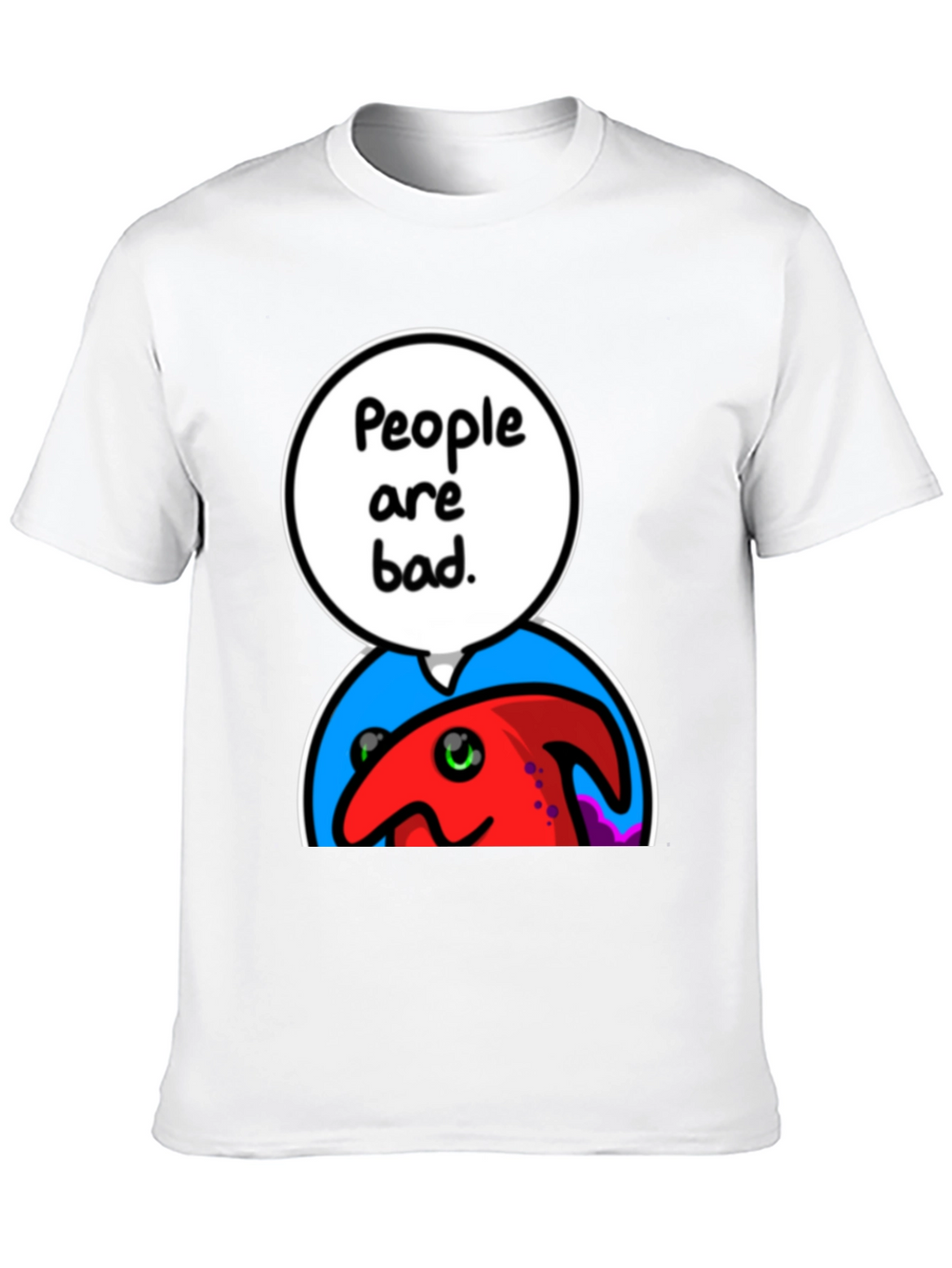 People Are Bad Graphic T-Shirt
