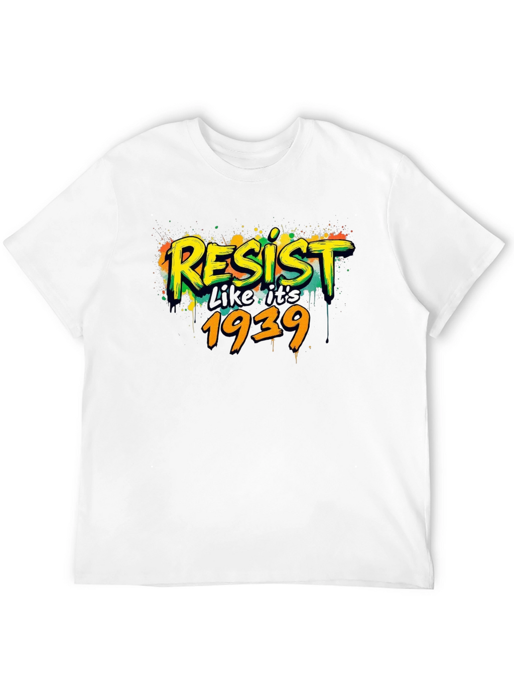Resist Like Its 1939 Black Graphic Tee