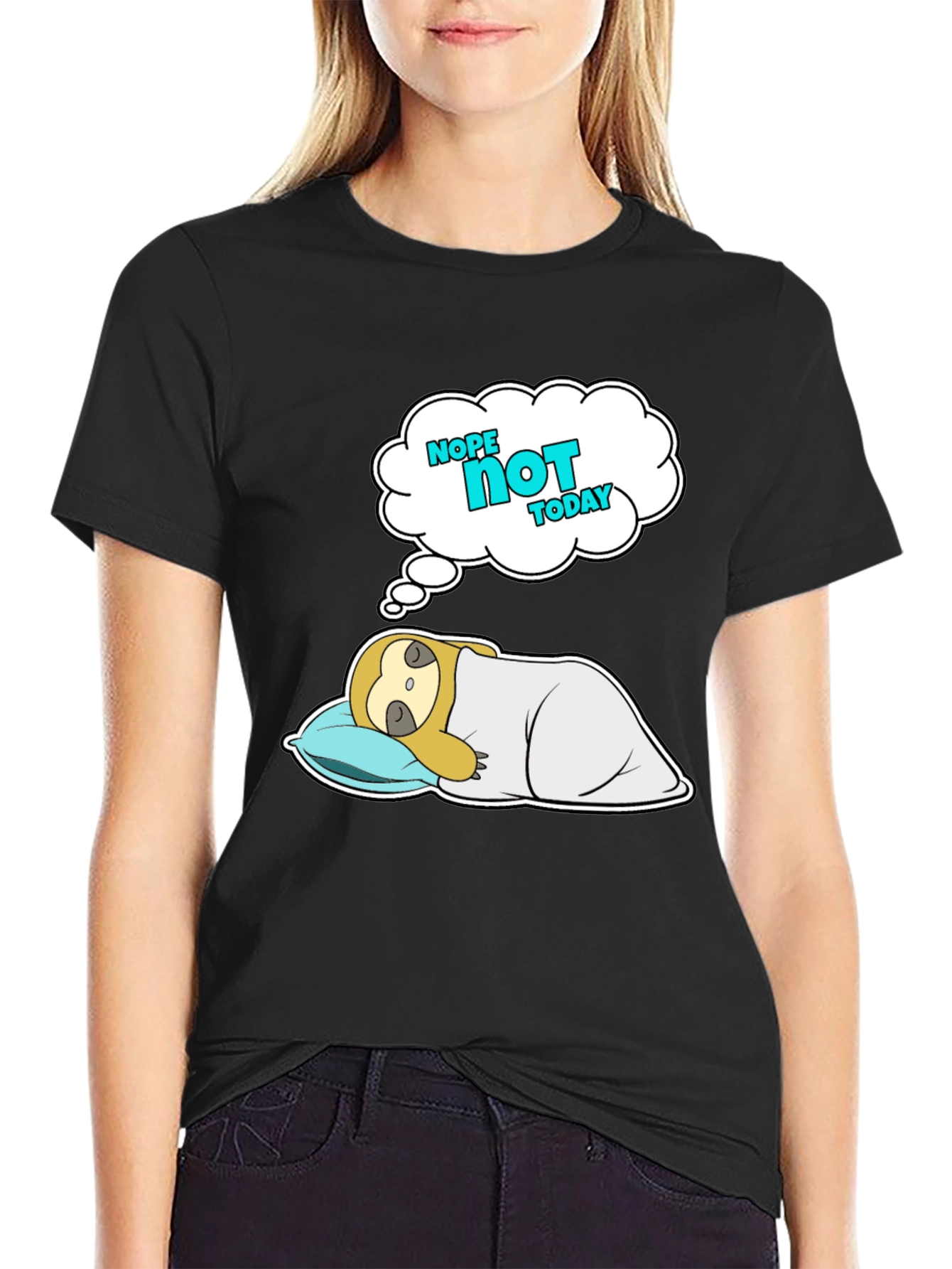Nope Not Today Sloth T-Shirt - Lazy Day Comfort