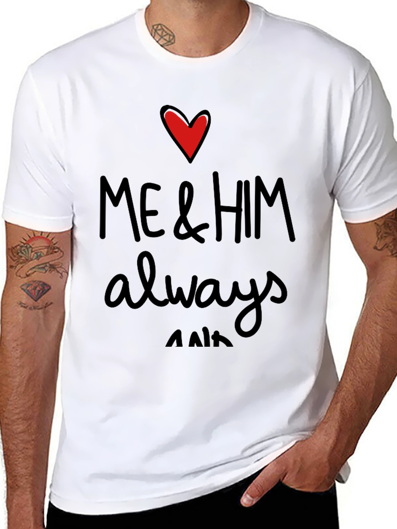 Me & Him Always Heart Graphic Tee