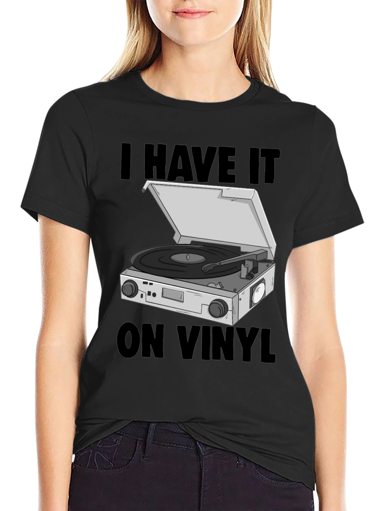 I Have it On Vinyl Graphic T-Shirt