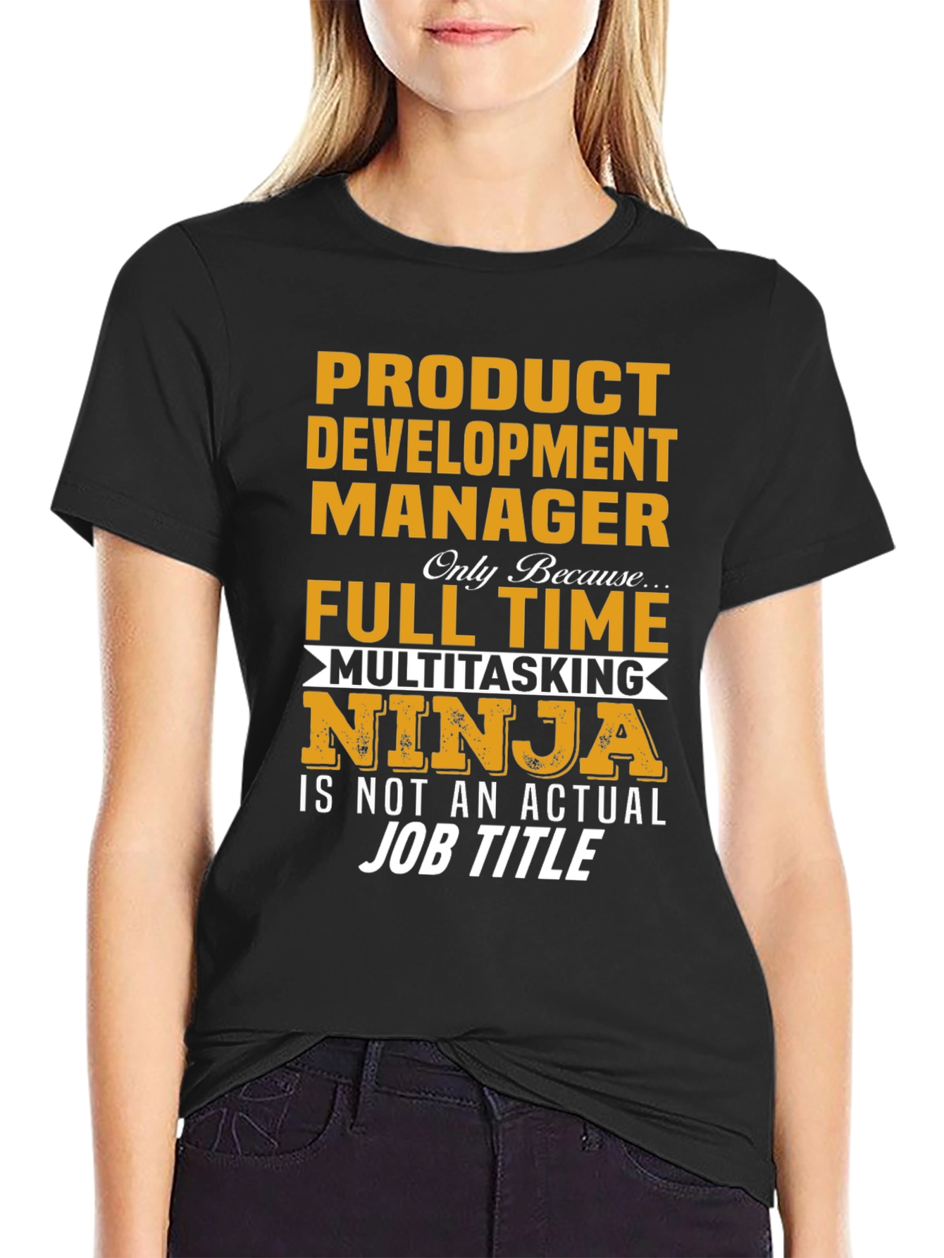 Product Development Manager T-Shirt