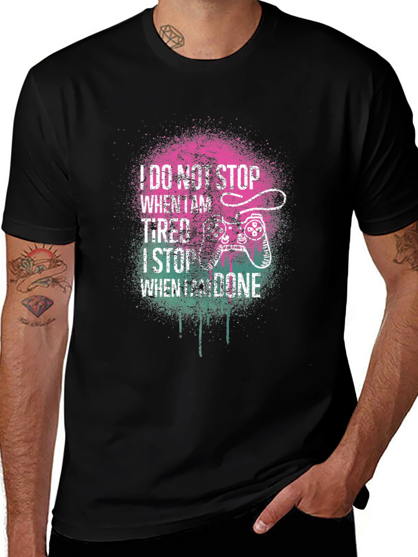 Gamer Tee: I Stop When Im Done