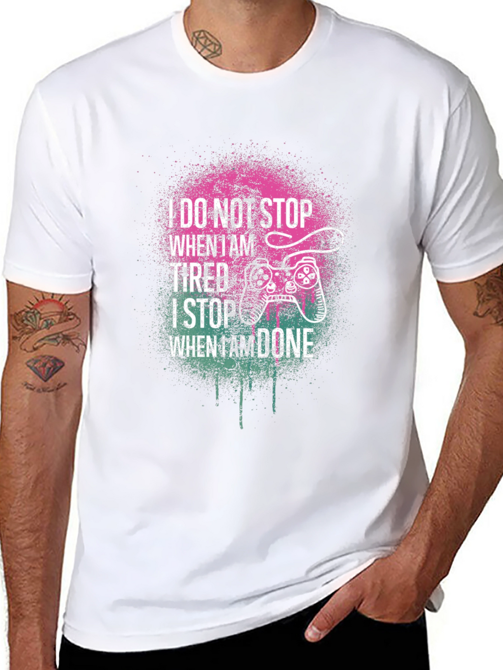 Gamer Tee: I Stop When Im Done