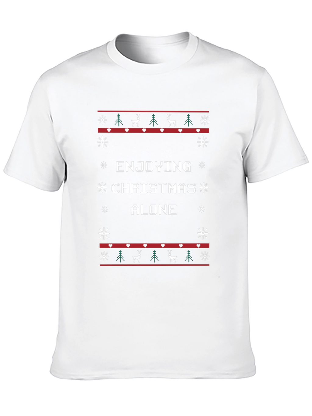 Enjoying Christmas Alone Ugly Sweater T-Shirt