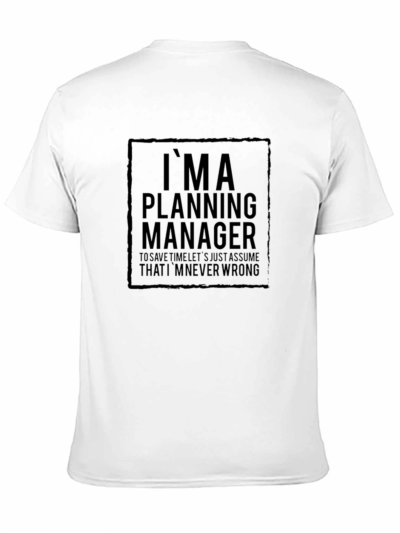 Im a Planning Manager Black T-Shirt
