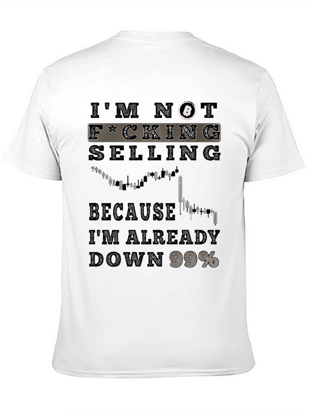 Bitcoin F*cking Selling T-Shirt Crypto