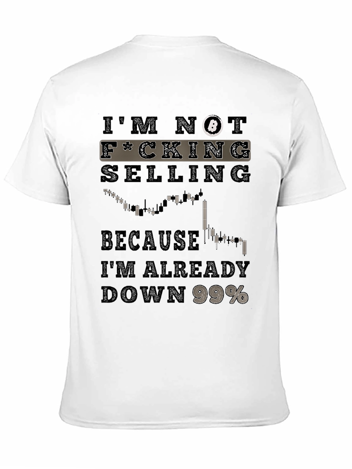 Bitcoin F*cking Selling T-Shirt Crypto