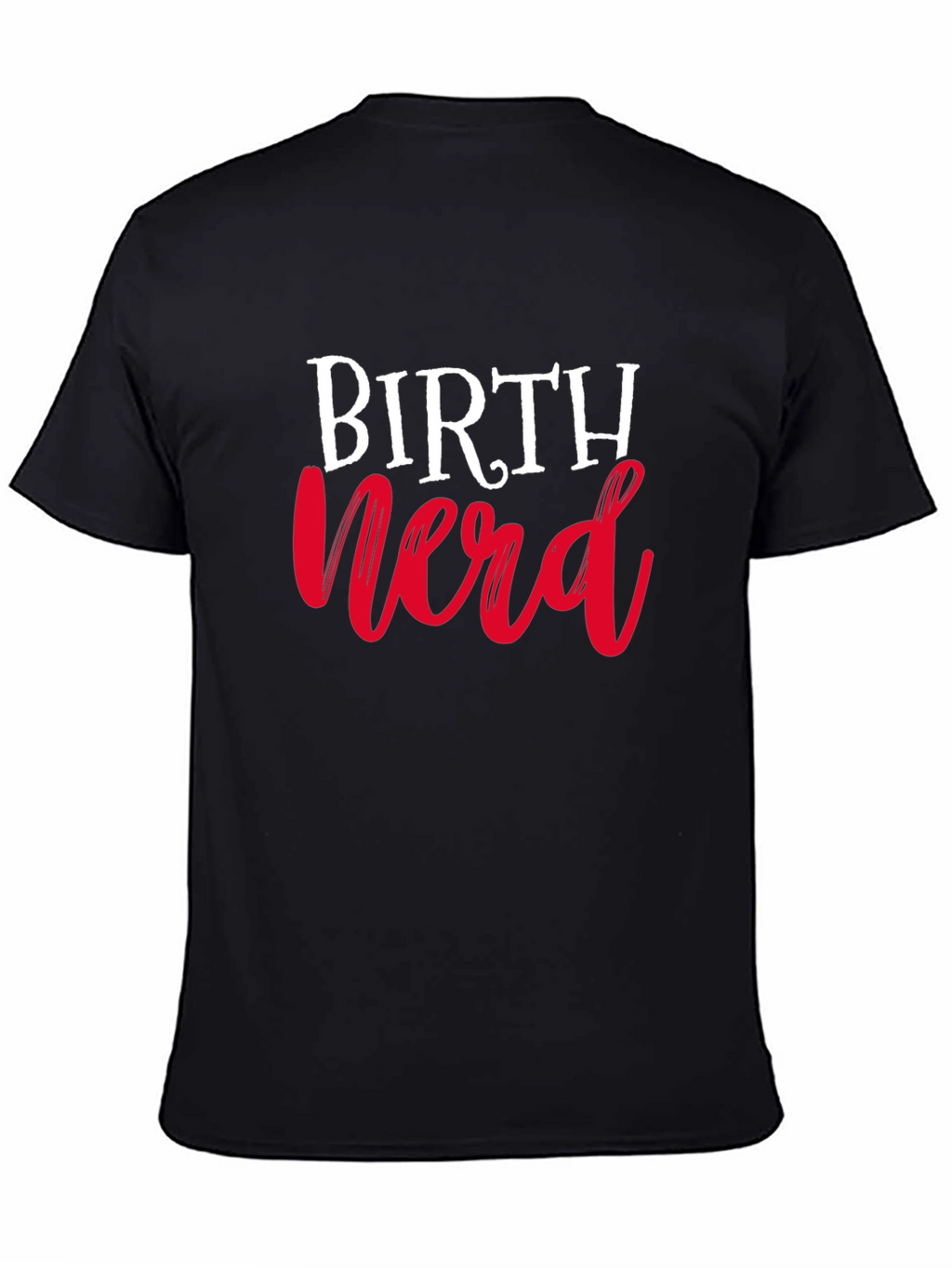 Birth Nerd T-Shirt - Black Cotton Tee