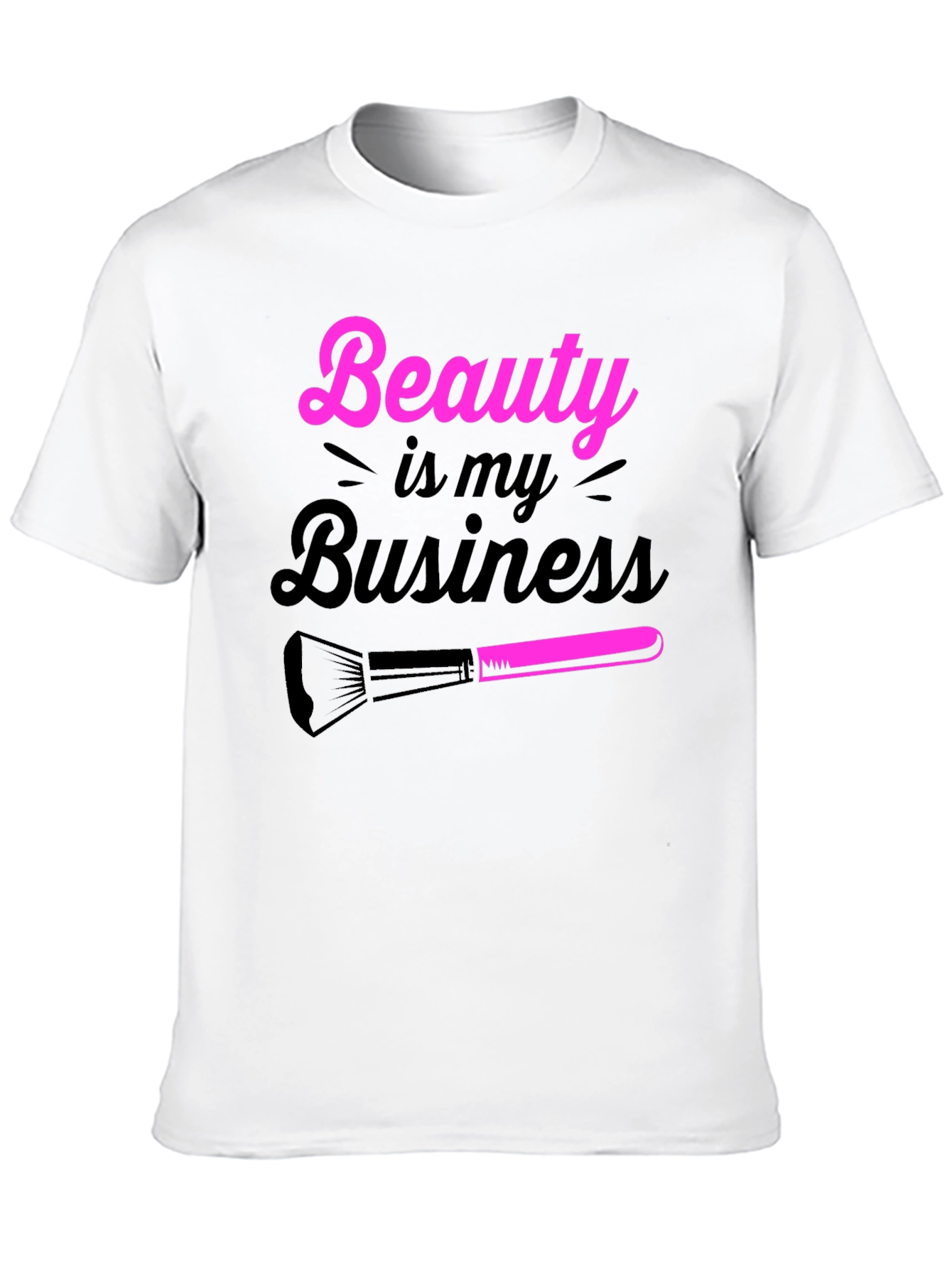 Beauty is My Business T-Shirt - Makeup Artist Tee