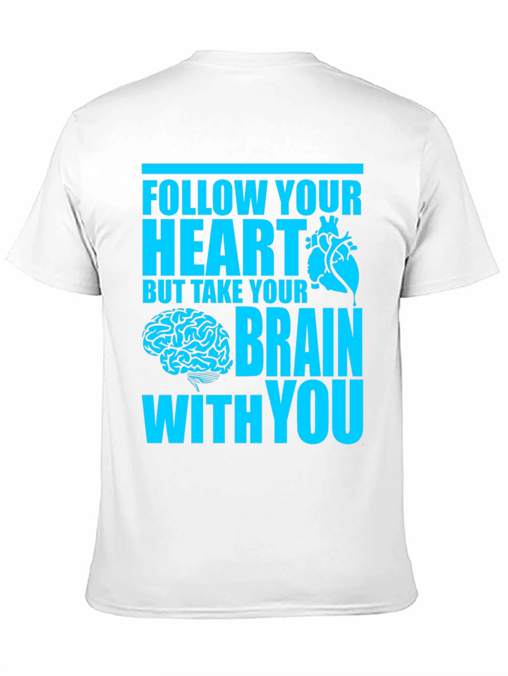 Follow Your Heart Crew Neck T-Shirt